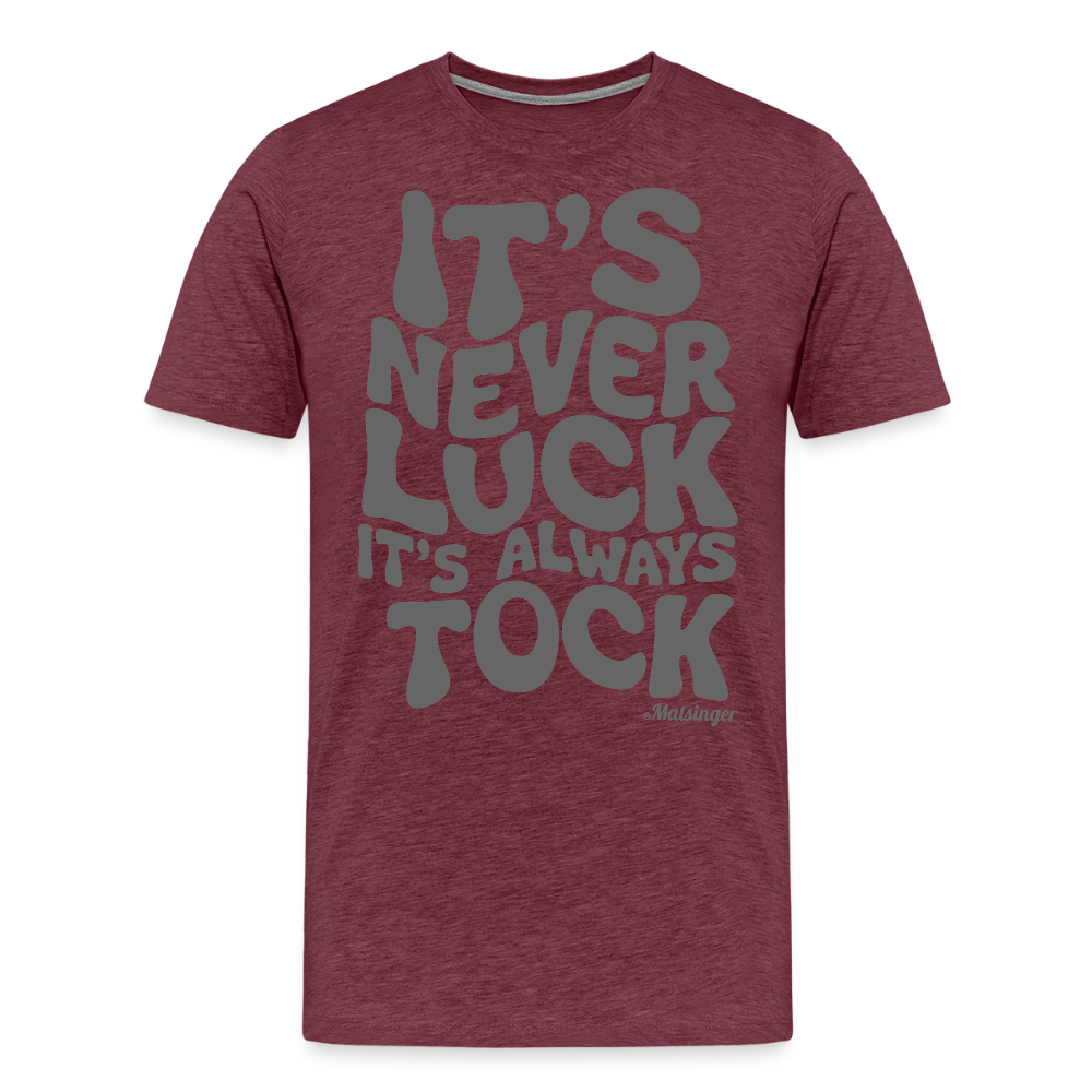 It´s Never Luck! - Bordeauxrot meliert