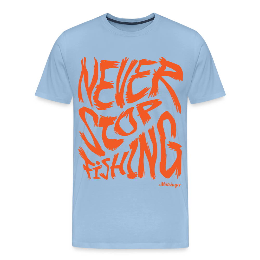Never Stop Fishing - Sky