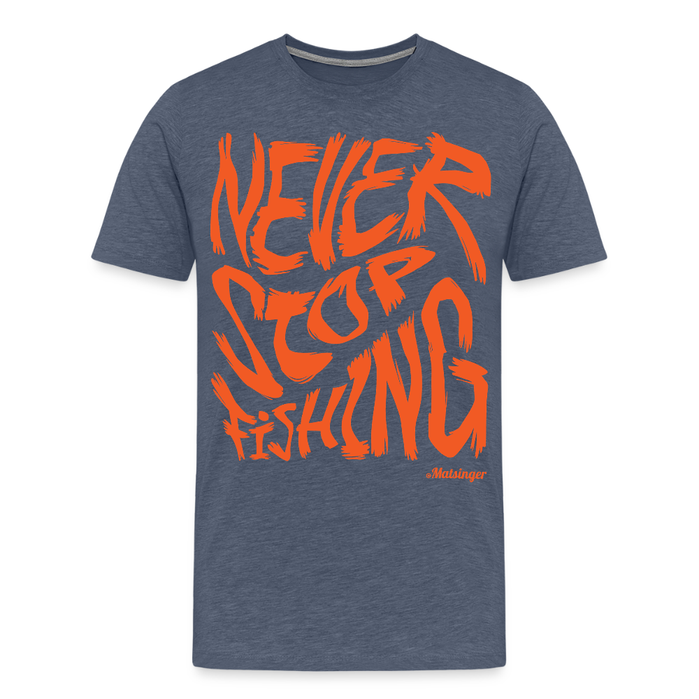 Never Stop Fishing - Blau meliert