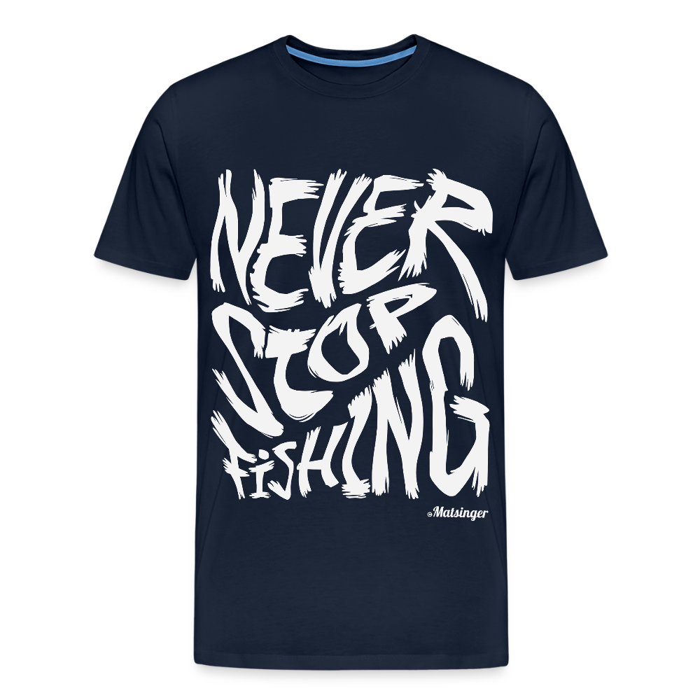 Never Stop Fishing - Navy