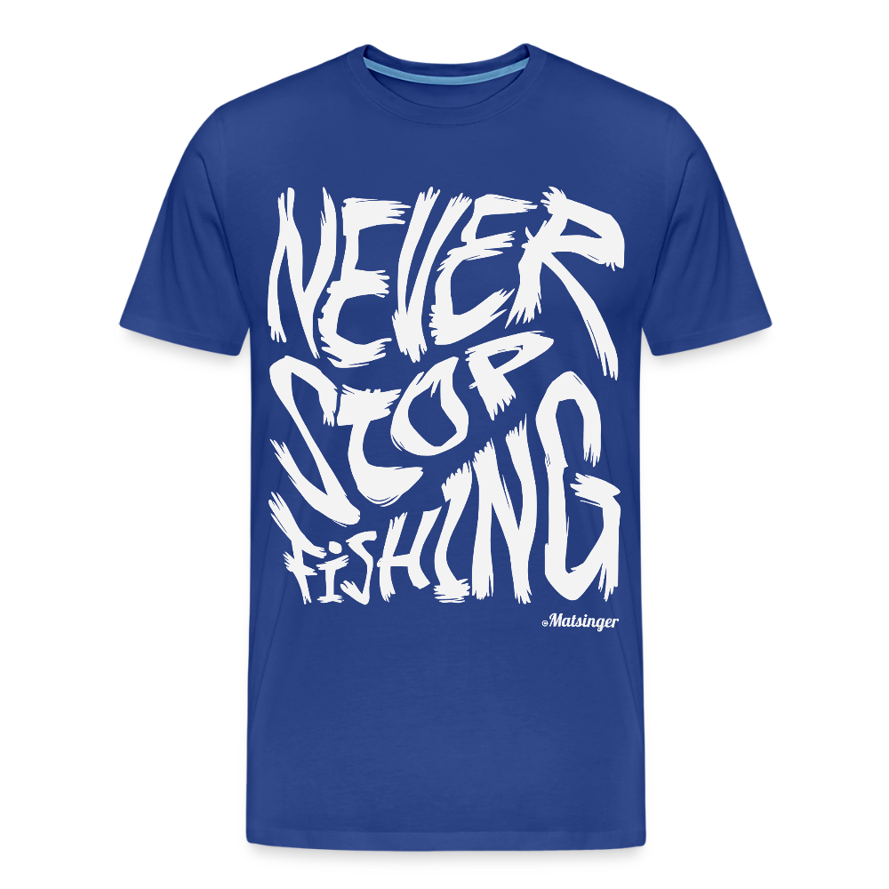 Never Stop FishingT-Shirt - Königsblau