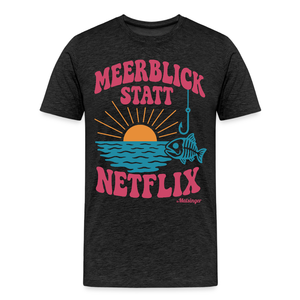Meerblick Statt Netflix - Anthrazit