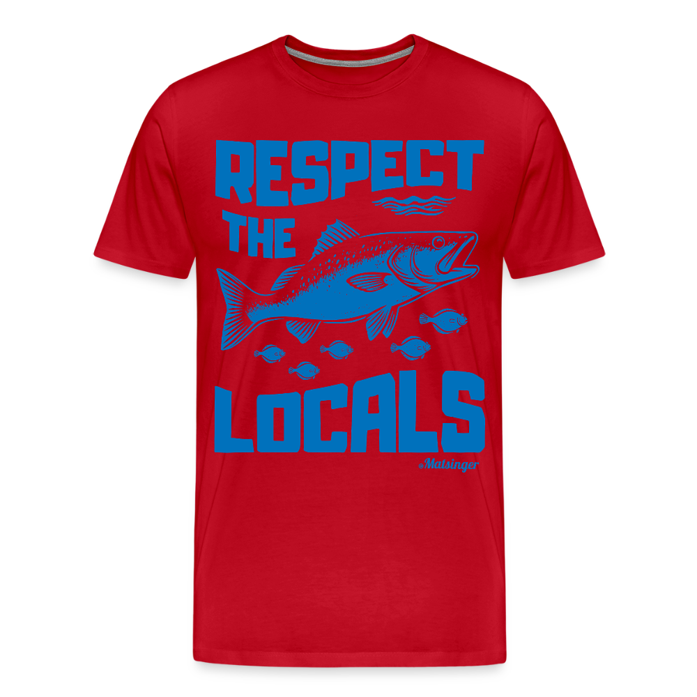Respect The Locals T-Shirt - Rot